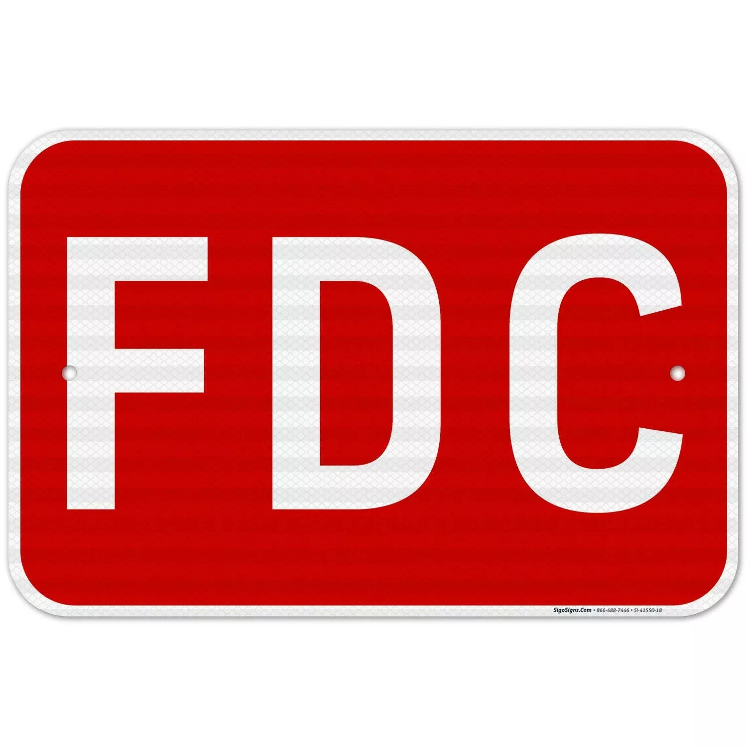 FDC Sign, Red Background 12 in. x 18 in.